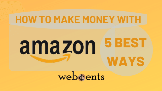 5 Best Ways to Make Money on Amazon from Home