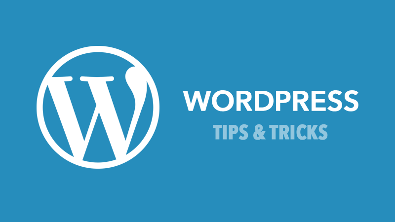 Graphic saying "WordPress Tips & Tricks"