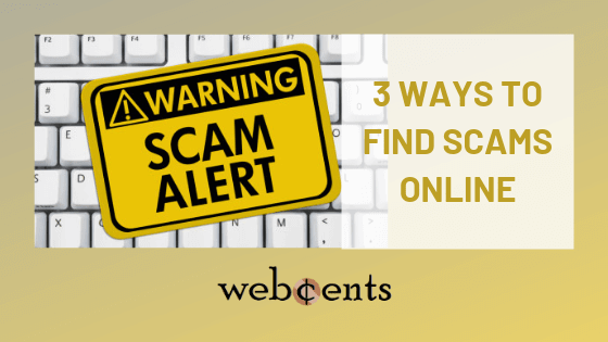 3 Tips on How to Find and Catch Online Scams