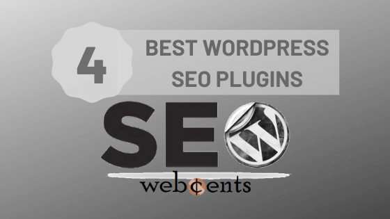 4 Best SEO Plugins For WordPress Blogs In 2021 - WebCents Blog