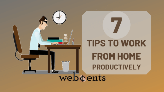 7 Simple Productivity Tips to Work from Home Effectively