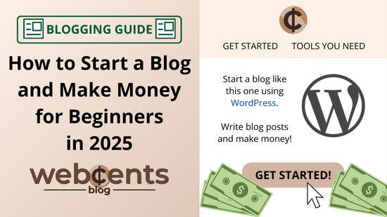 How to Start a Blog and Make Money for Beginners in 2025