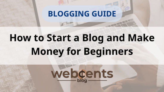Blogging Guide: How to Start a Blog and Make Money for Beginners in 2025